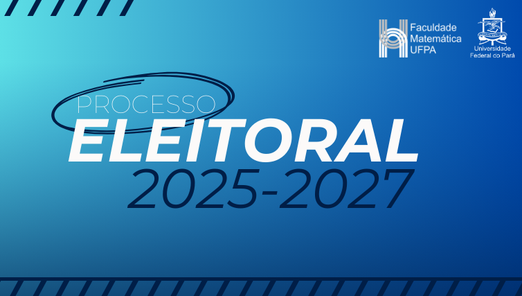 Processo Eleitoral 2025-2027